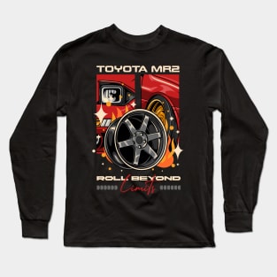 Toyota MR2 Roll Beyond Limits Long Sleeve T-Shirt